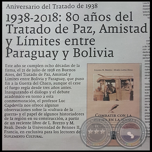 1938-2018: 80 AÑOS DEL TRATADO DE PAZ, AMISTAD Y LÍMITES ENTRE PARAGUAY Y BOLIVIA -  Por LUC CAPDEVILA - Domingo, 04 de Marzo de 2018